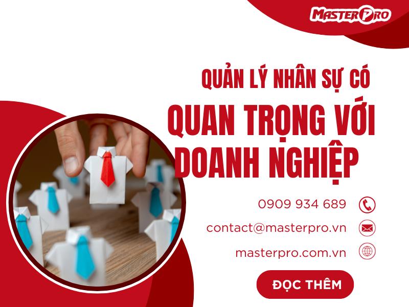 Quản lý nhân sự có quan trọng với doanh nghiệp