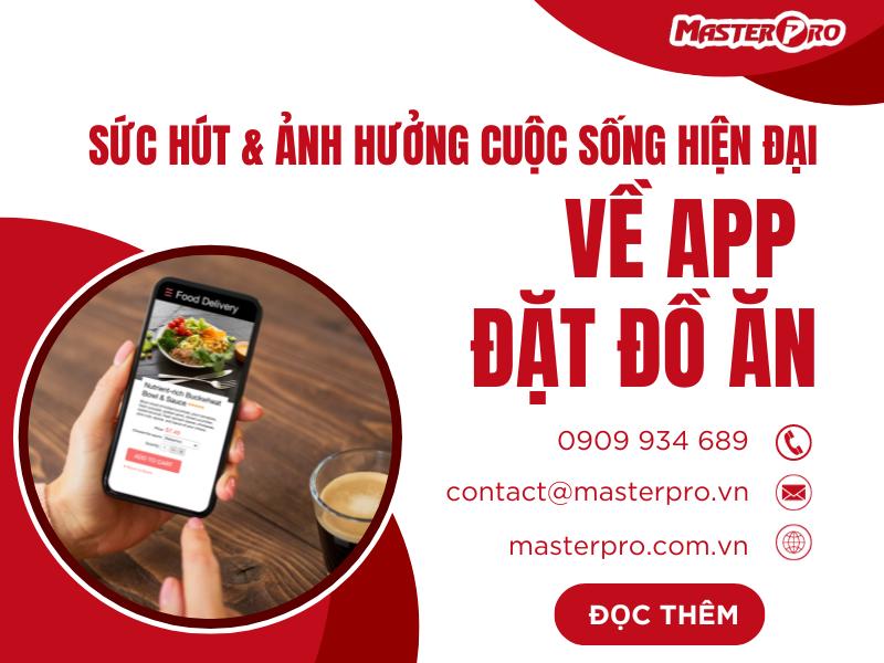 App đặt đồ ăn: Sức hút và Ảnh hưởng cuộc sống hiện đại