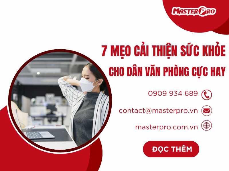 7 mẹo cải thiện sức khỏe cho dân văn phòng cực hay