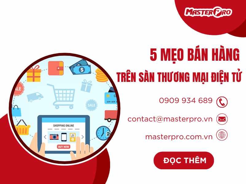 5 mẹo bán hàng trên sàn thương mại điện tử