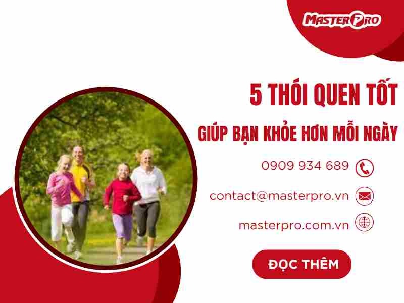 5 thói quen tốt giúp bạn khỏe hơn mỗi ngày